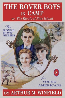 The Rover Boys in Camp(English, Paperback, Winfield Arthur M)