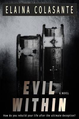 Evil Within(English, Paperback, Colasante Elaina)