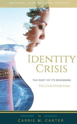 Identity Crisis(English, Paperback, Carter Carrie M)