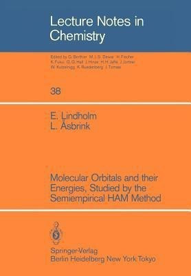 Molecular Orbitals and their Energies, Studied by the Semiempirical HAM Method(English, Paperback, Lindholm Einar)