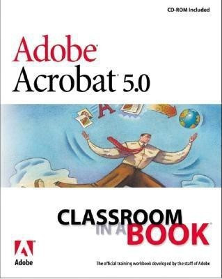 Adobe Acrobat 5.0 Classroom in a Book(English, Mixed media product, Adobe Creative Team .)