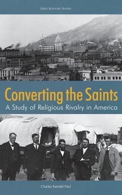 Converting the Saints(English, Hardcover, Paul Charles Randall)