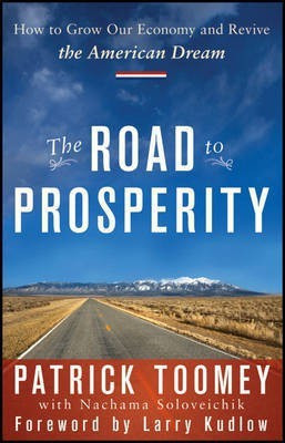 The Road to Prosperity(English, Hardcover, Toomey Patrick J.)