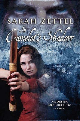 In Camelot's Shadow(English, Paperback, Zettel Sarah)