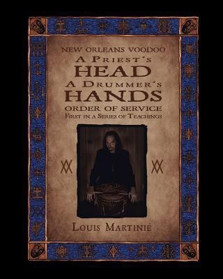 A Priest's Head, a Drummer's Hands(English, Paperback, Martini Louis)