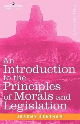An Introduction to the Principles of Morals and Legislation(English, Paperback, Bentham Jeremy)