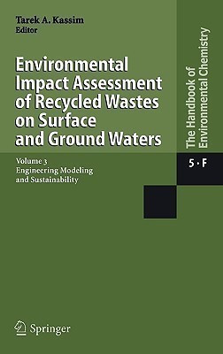 Environmental Impact Assessment of Recycled Wastes on Surface and Ground Waters(English, Hardcover, unknown)