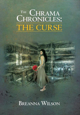 The Chrama Chronicles(English, Hardcover, Wilson Breanna)