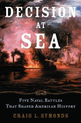 Decision at Sea(English, Hardcover, Symonds Craig L.)