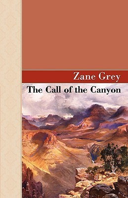 The Call Of The Canyon(English, Paperback, Grey Zane)