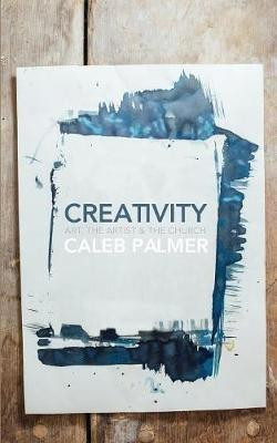 Creativity(English, Paperback, Palmer Caleb)