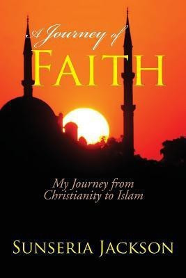 A Journey of Faith(English, Paperback, Jackson Sunseria)