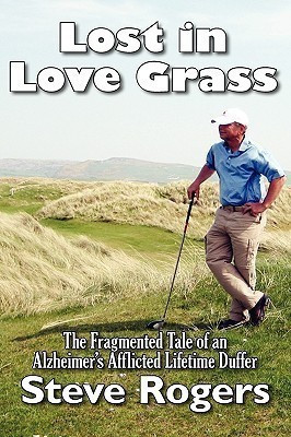 Lost in Love Grass(English, Hardcover, Rogers Steve)