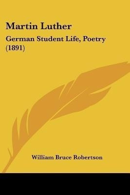 Martin Luther(English, Paperback, Robertson William Bruce)
