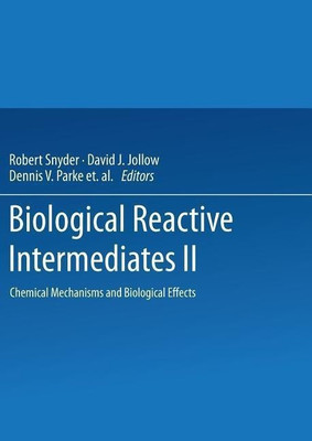 Biological Reactive Intermediates-II(English, Paperback, Snyder Robert)