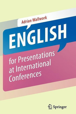 English for Presentations at International Conferences(English, Paperback, Wallwork Adrian)