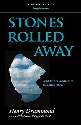 Stones Rolled Away(English, Paperback, Drummond Henry)