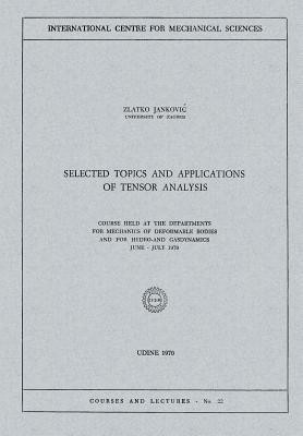 Selected Topics and Applications of Tensor Analysis(English, Paperback, Jankovic Zlatko)