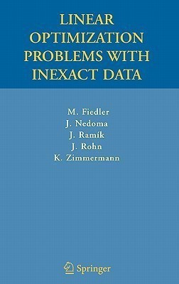 Linear Optimization Problems with Inexact Data(English, Hardcover, Fiedler Miroslav)