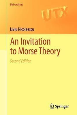 An Invitation to Morse Theory(English, Paperback, Nicolaescu Liviu)