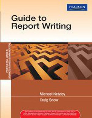 Guide to Report Writing 1st  Edition(English, Paperback, Netzley Michael)