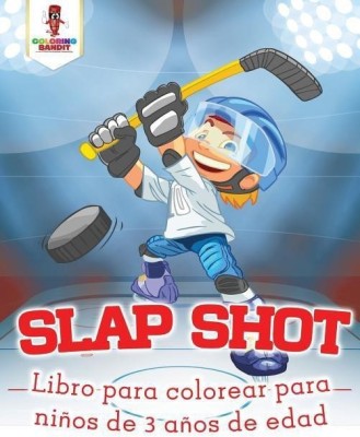 Slap Shot(Spanish, Paperback, Coloring Bandit)