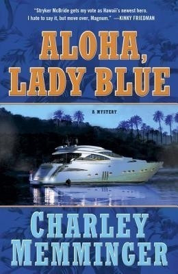 Aloha, Lady Blue(English, Hardcover, Memminger Charley)