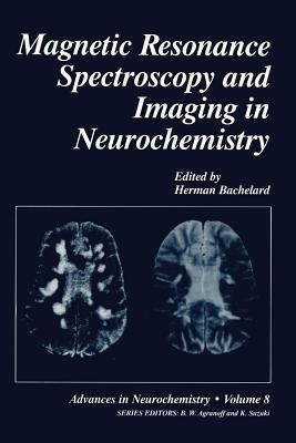 Magnetic Resonance Spectroscopy and Imaging in Neurochemistry(English, Paperback, unknown)