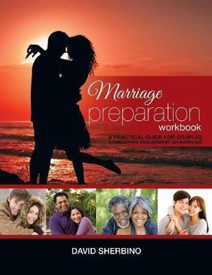 Marriage Preparation Workbook(English, Paperback, Sherbino David)