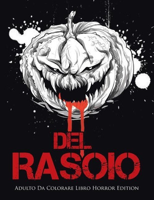 Del Rasoio(Italian, Paperback, Coloring Bandit)