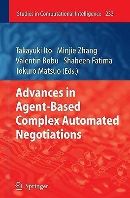 Advances in Agent-Based Complex Automated Negotiations(English, Hardcover, unknown)