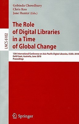 The Role of Digital Libraries in a Time of Global Change(English, Paperback, unknown)