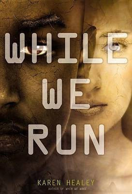 While We Run(English, Electronic book text, Healey Karen)