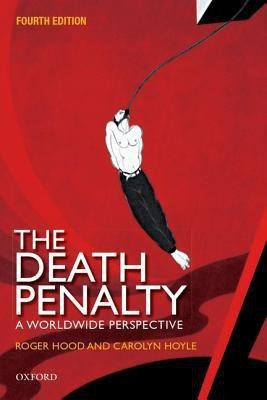 The Death Penalty 4 REV EXP 2nd  Edition(English, Paperback, Hood Roger QC (Hon) DCL FBA, Roger)