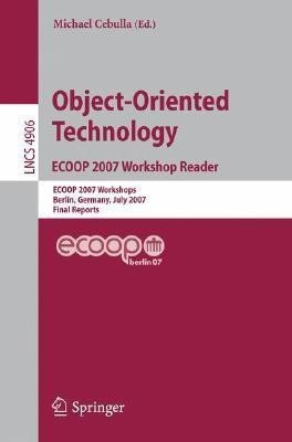 Object-Oriented Technology. ECOOP 2007 Workshop Reader(English, Paperback, unknown)