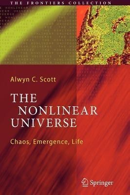 The Nonlinear Universe(English, Paperback, Scott Alwyn C.)