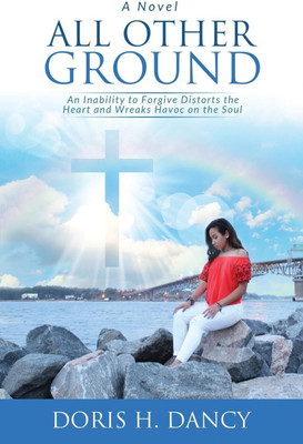 All Other Ground(English, Paperback, Dancy Doris H)