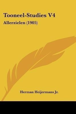 Tooneel-Studies V4(English, Paperback, Heijermans Herman Jr)