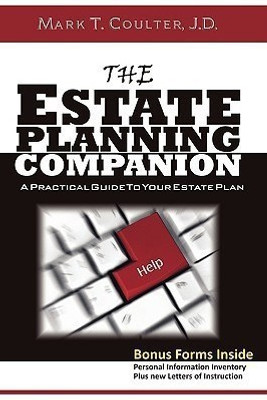 The Estate Planning Companion - A Practical Guide To Your Estate Plan(English, Paperback, Coulter Mark J.D.)