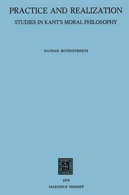 Practice and Realization(English, Paperback, Rotenstreich Nathan)