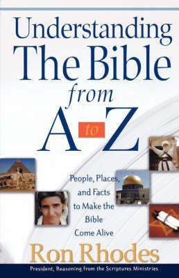 Understanding the Bible from A to Z(English, Paperback, Rhodes Ron)
