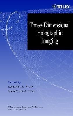 Three-dimensional Holographic Imaging(English, Hardcover, unknown)