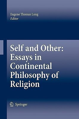 Self and Other: Essays in Continental Philosophy of Religion(English, Paperback, unknown)