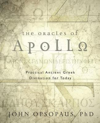 The Oracles of Apollo(English, Paperback, Opsopaus John)