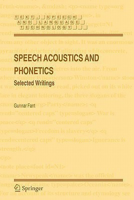 Speech Acoustics and Phonetics(English, Hardcover, Fant Gunnar)