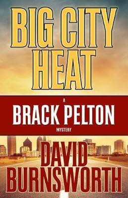 Big City Heat(English, Electronic book text, Burnsworth David)