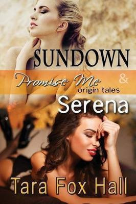 Sundown & Serena, Promise Me Origin Tales(English, Paperback, Fox Hall Tara)