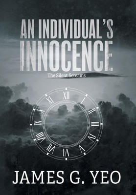 An Individual's Innocence(English, Hardcover, Yeo James G)