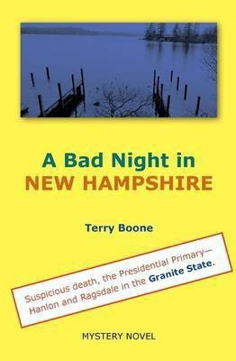 A Bad Night in NEW HAMPSHIRE(English, Paperback, Boone Terry)