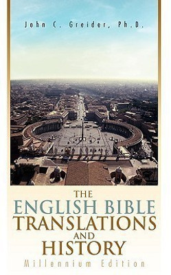 The English Bible Translations and History(English, Hardcover, Greider John C PhD)